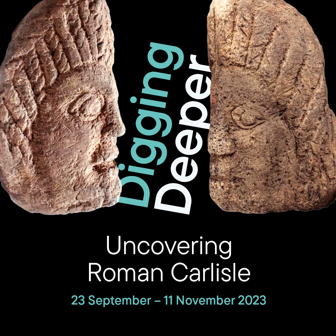 TUL065_DiggingDeeper_SOCIAL Uncovering Roman Carlisle on display at Tullie, Carlisle’s museum